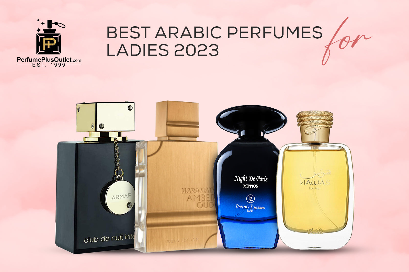 https://www.perfumeplusoutlet.com/cdn/shop/articles/Best_Arabic_Perfumes_for_Ladies_2023_-_Blog.jpg?v=1693906836