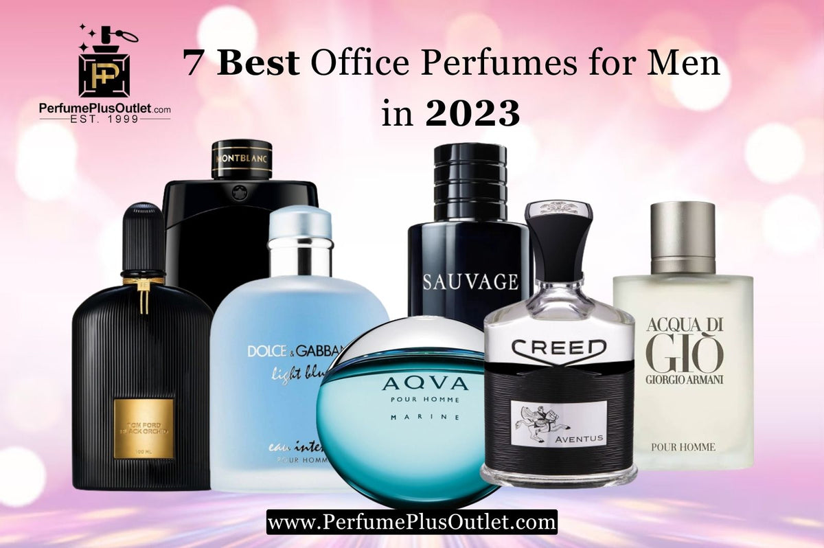 7 Best Office Perfumes for Men in 2023 | PerfumePlusOutlet – Perfume ...